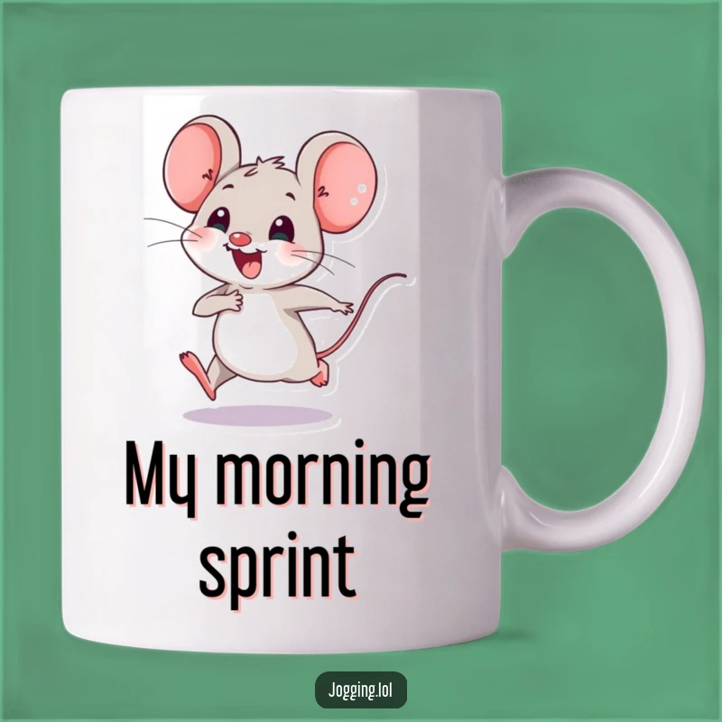Funny Mouse Speed Mug - Joyful Tiny Legs Runner Gift