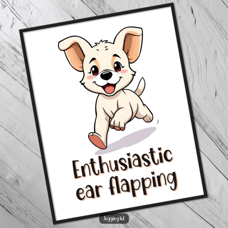 Funny digital art print of a determined puppy jogging with floppy ears, offering instant doggy humor and energetic decor, ideal funny gift.