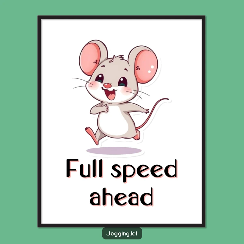 Funny Mouse Digital Art - Joyful Tiny Legs Speedster Print