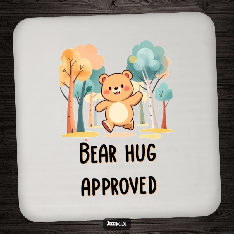 Funny coaster featuring a jubilant bear character jogging through abstract trees, offering protection with joyful forest vibes.