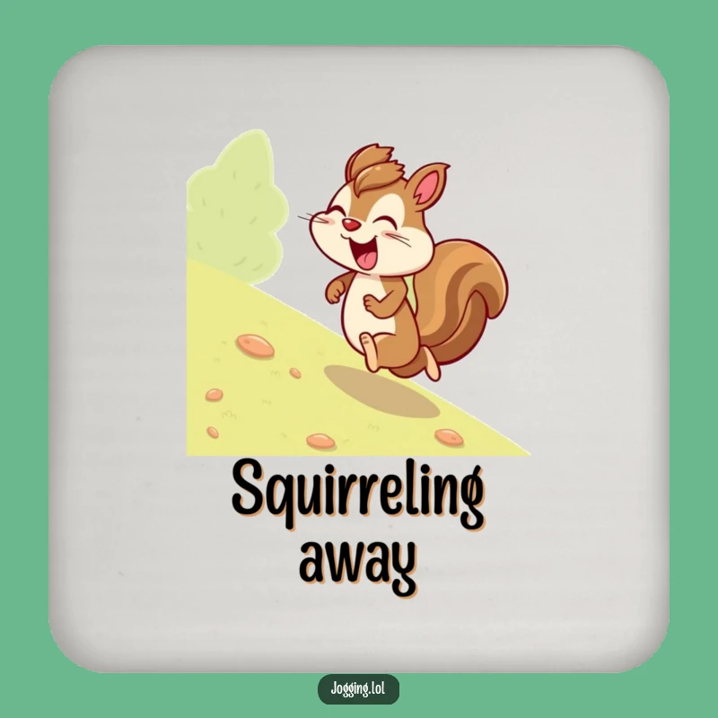 Funny Giggling Squirrel Coaster - Determined Jogging Table Protection Gift