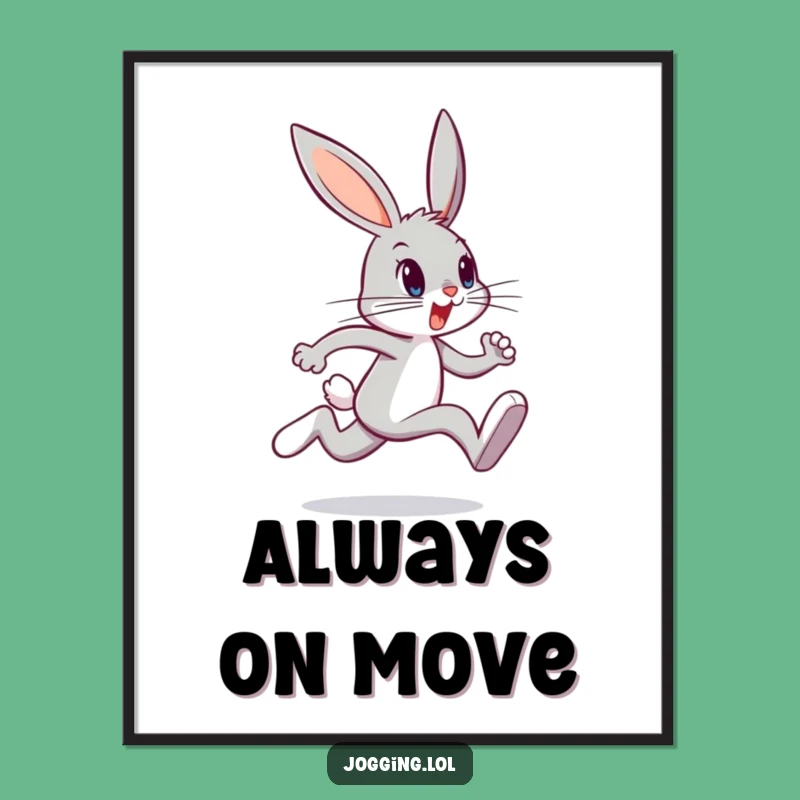 Funny Bunny Sprint Poster: Determined Hare's Energetic Art, Motivational Gift!