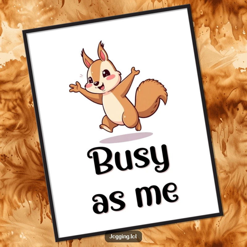 Funny squirrel running poster, energetic arm pumping, playful rodent, motivational art, wall decor, great funny gift