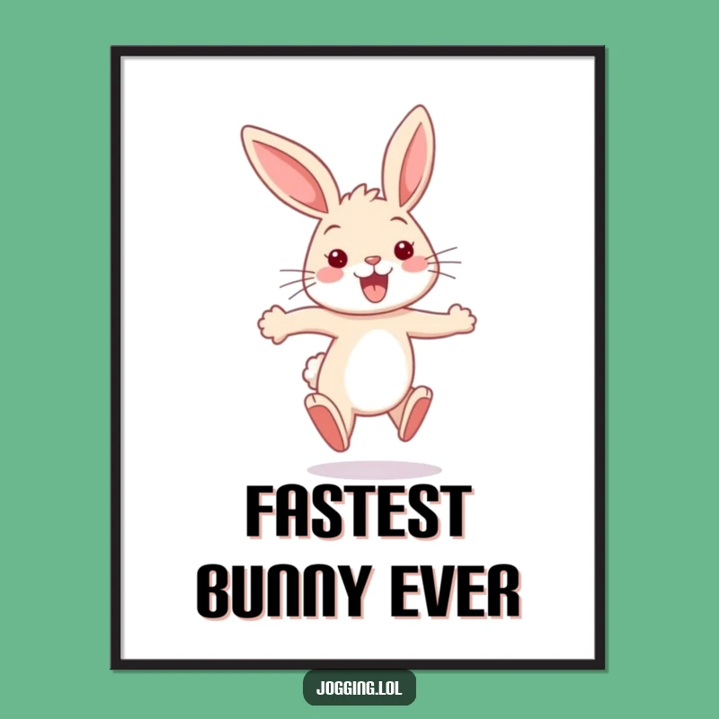 Funny Bunny Poster - Cheerful Bouncy Hare Wall Art Gift