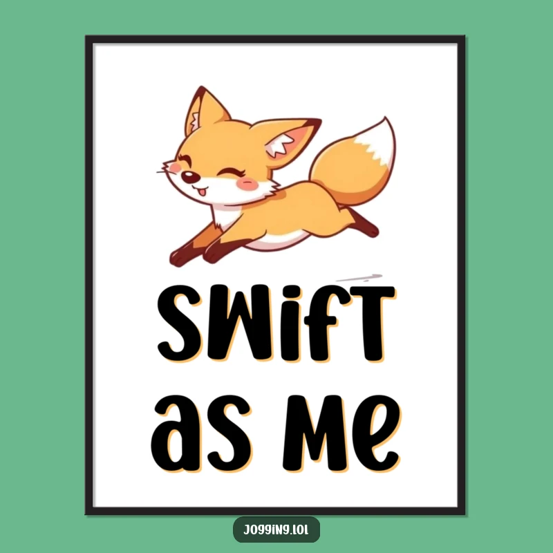 Funny Cheerful Fox Poster - Fast Moving Leap Art Print for Playful Decor Gift
