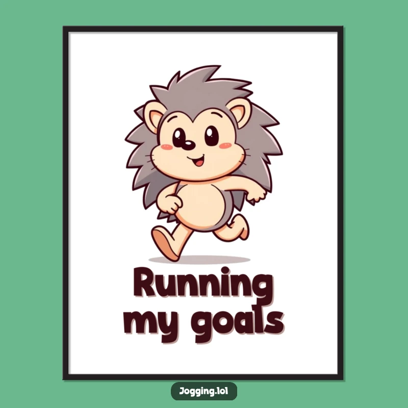 Funny Hedgehog Run Poster: Focused Art, Motivational Decor Gift!