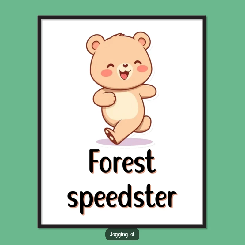 Funny Jogging Bear Poster: Cheerful Steps to Brighten Any Room!