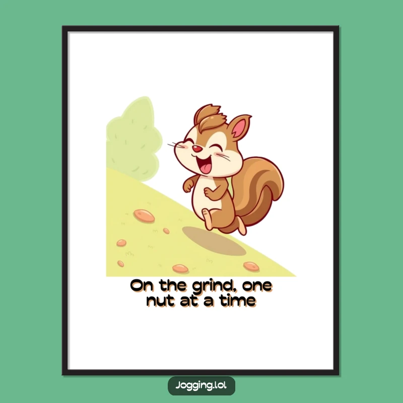 Free Printable Wall Art: Giggling Squirrel Jogging Uphill Funny Downloadable Art Gift