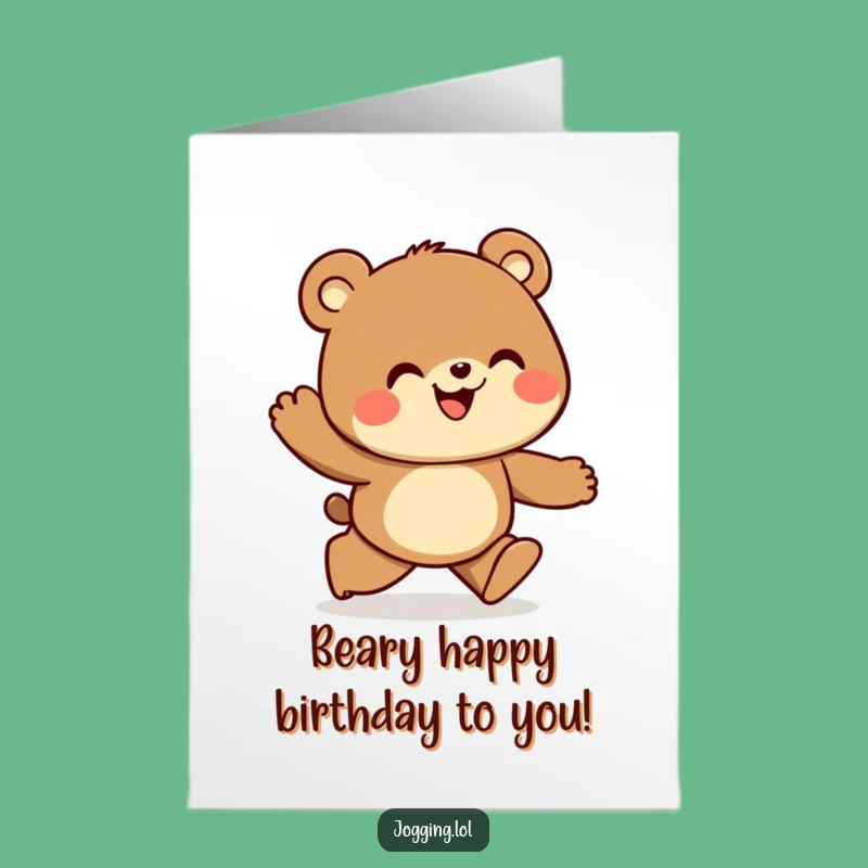 Free Printable Birthday Card: Joyful Bear Jogger, Happy Trails!