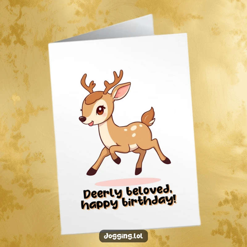Funny Free Printable birthday card featuring a smiling deer bounding with determined rhythm, ready to deliver joy.