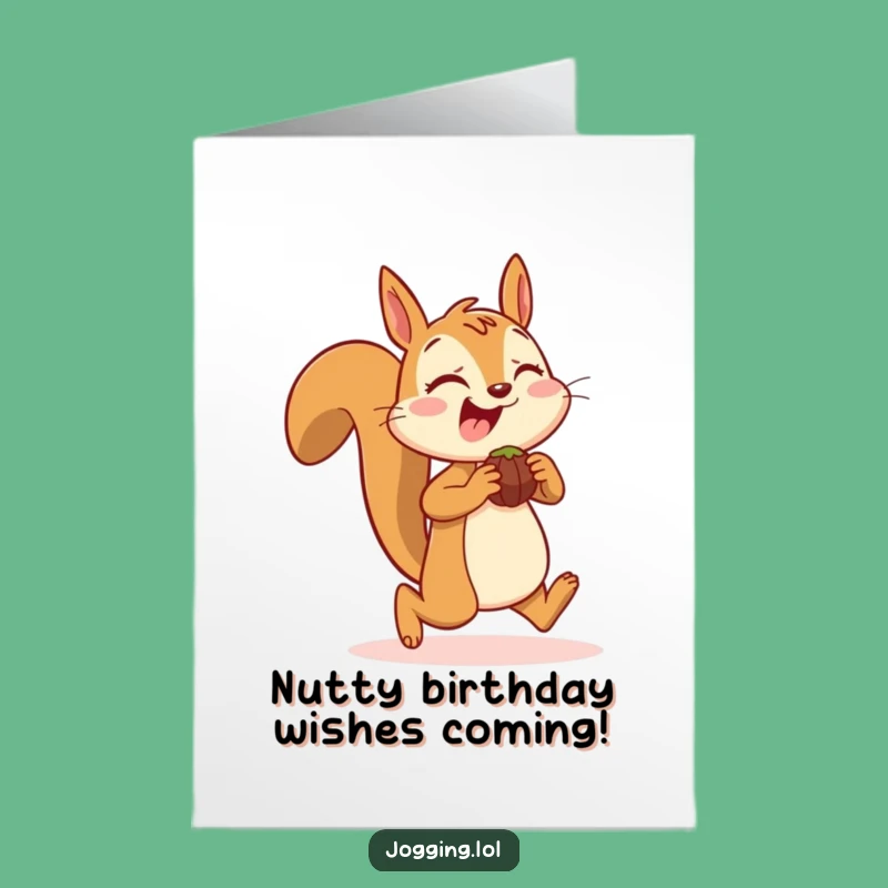 Free Printable Birthday Card: Joyful Squirrel Jogging - Funny Downloadable Gift!