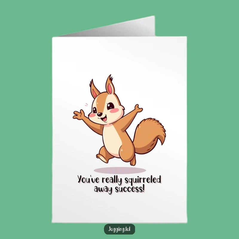 Free Printable Congrats Card: Squirrel Pumping Arms Downloadable Gift