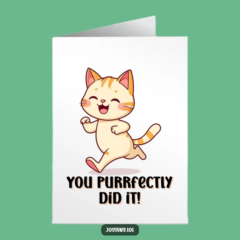 Free Printable Congrats Card: Wobbly Cat Jogging - Downloadable Funny Gift!