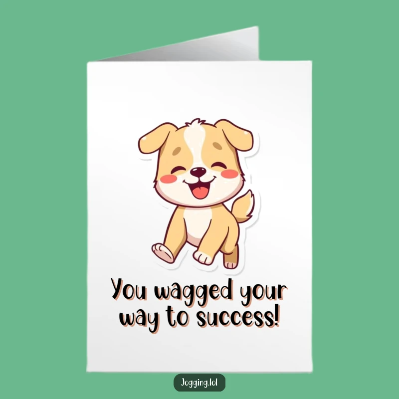 Free Printable Dog Congrats Card: Wagging Tail Congrats with this Funny Card