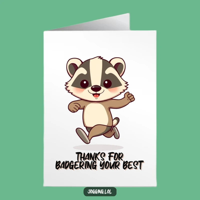 Free Printable Badger Thank You Card: Funny Downloadable Gift for Enthusiastic Thanks!