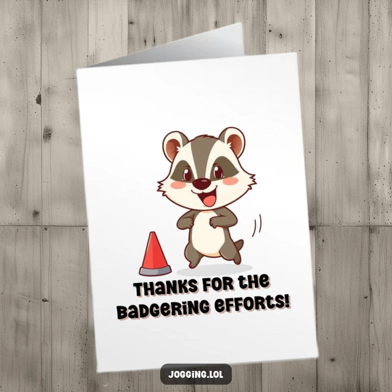 Funny Free Printable Thank You Card with a badger comically ready to race, perfect for expressing thanks with humor.