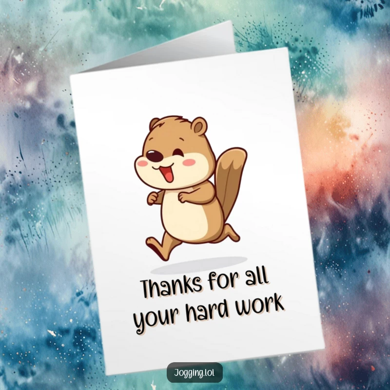 Funny Free Printable Thank You Card with a busy beaver runner showing dedication, a sincere and funny gift.