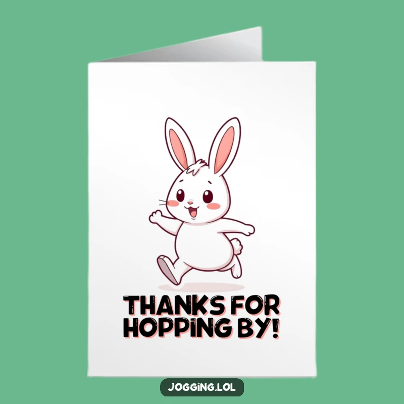 Free Printable Thank You Card: Speedy Rabbit Trotting, Funny Downloadable Appreciation Note