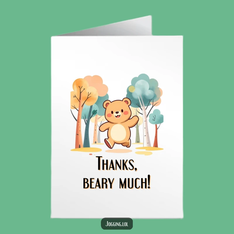 Free Printable Thank You Card: Jubilant Bear, Downloadable Forest Thanks!