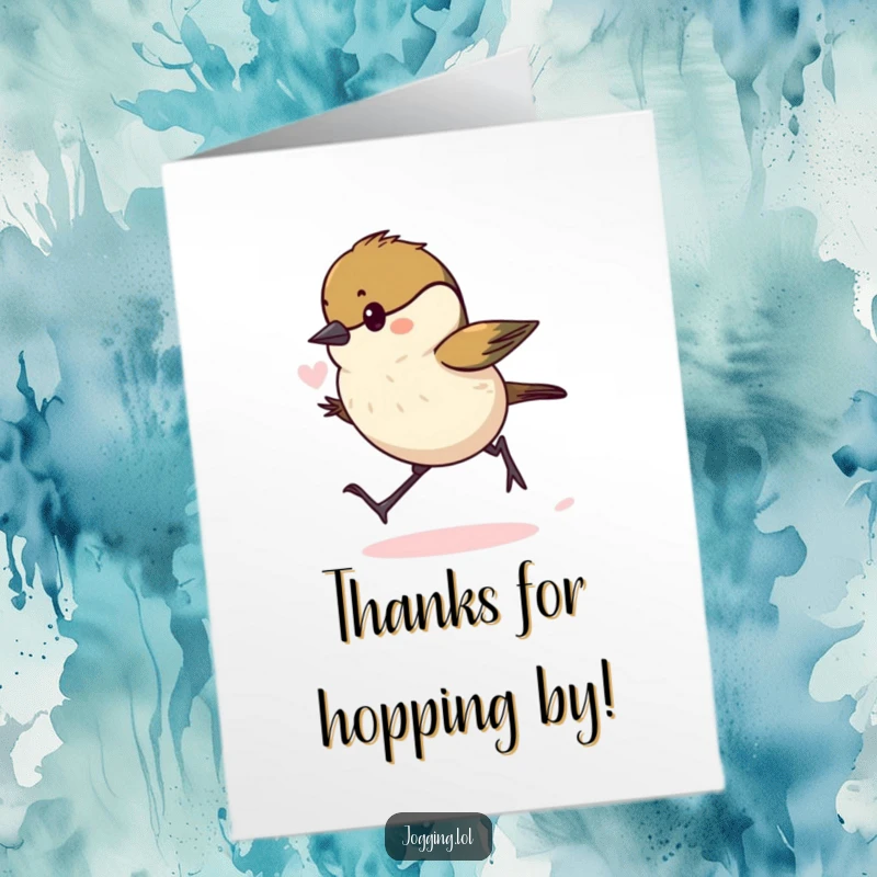 Funny Free Printable Thank You Card with a determined chickadee hopping forward, expressing heartfelt thanks with humorous effort.