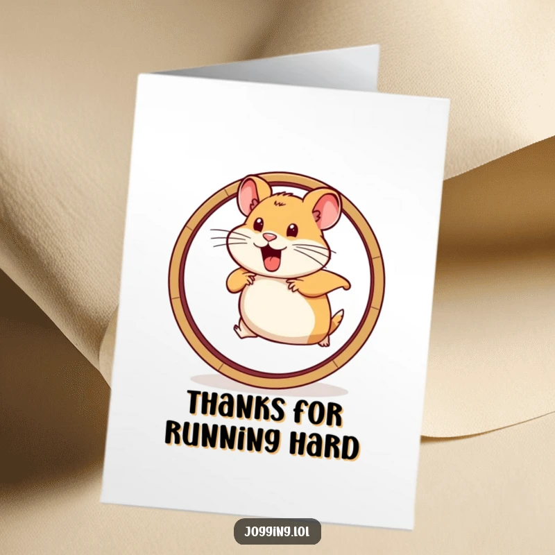 Funny Free Printable Thank You Card: Determined hamster character running on a wheel, expressing energetic gratitude.