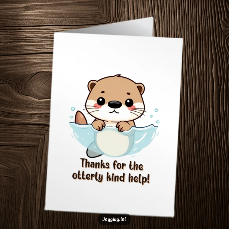 Funny Free Printable Thank You Card of an otter swimming with determined strokes, conveying thanks with a unique flair.