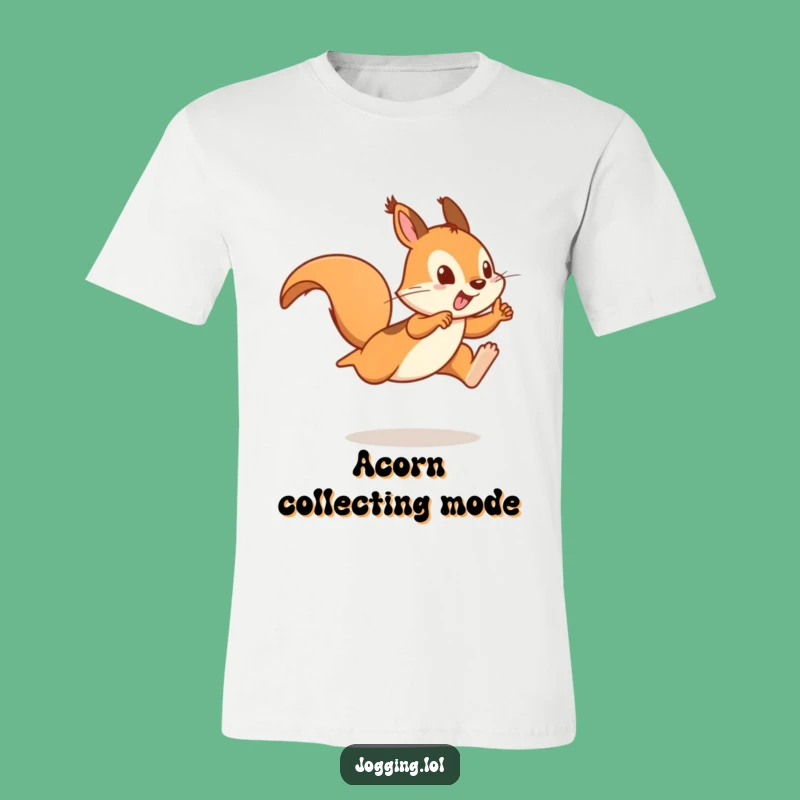 Funny Squirrel Sprinter T-Shirt: Energetic Leaping Nutty Tee, Gift