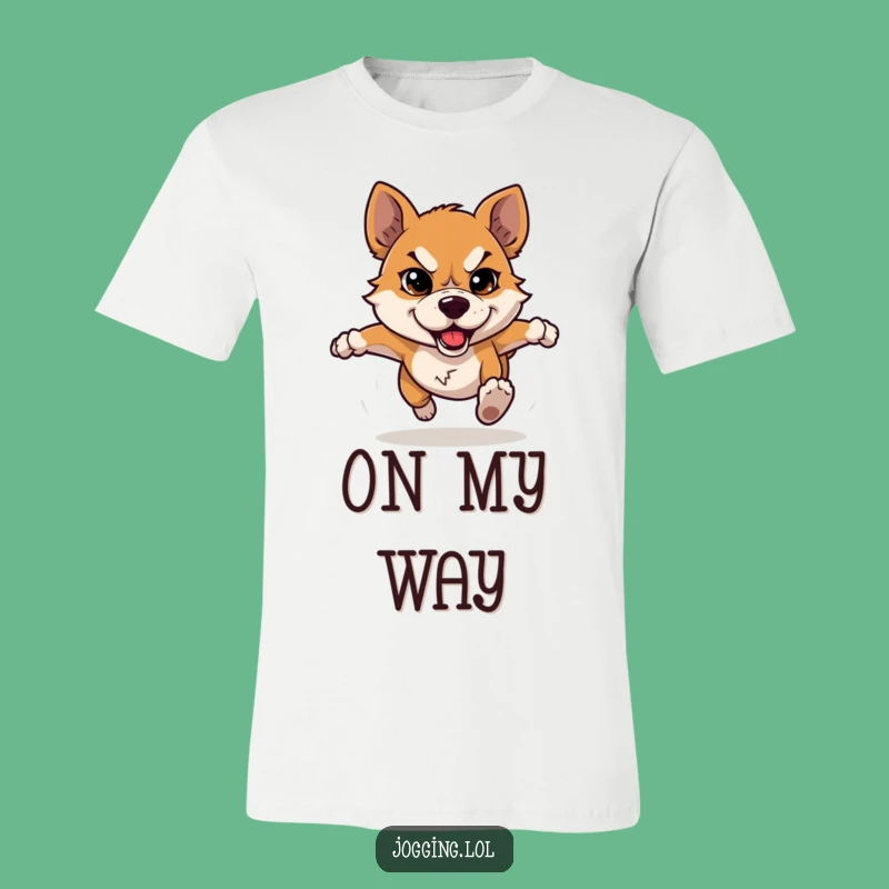 Funny Determined Dog T-Shirt: Hilarious Motivational Tee for Active People