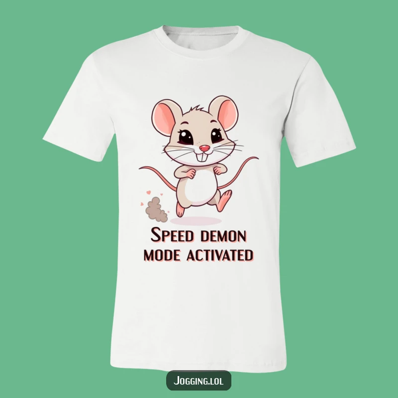 Funny Mouse Sprinting T-Shirt: Comical Tiny Rodent Gift for Active People